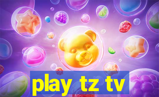 play tz tv